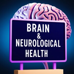 BRAIN-NEUROLOGICAL
